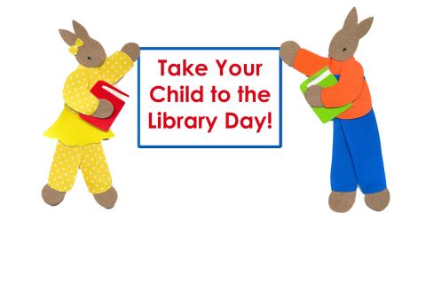 Take your child to the library day