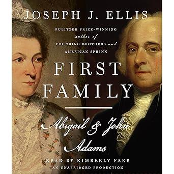 Book Cover of First Family: Abigail and John Adams by Joseph Ellis