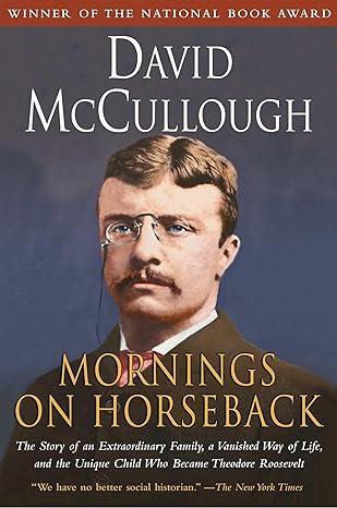 Book Cover of Mornings on Horseback by David McCullough