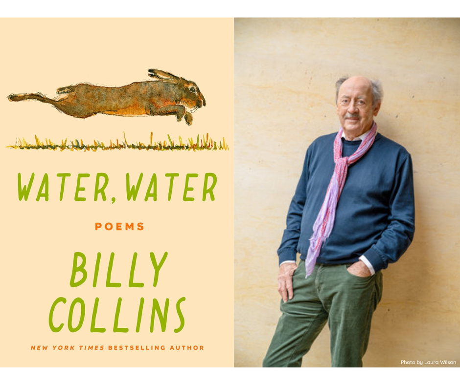 Billy Collins with Book cover of Water, Water: Poems