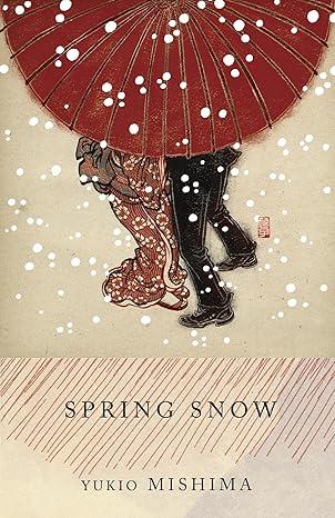 Book Cover of Spring Snow by Yukio Mishima