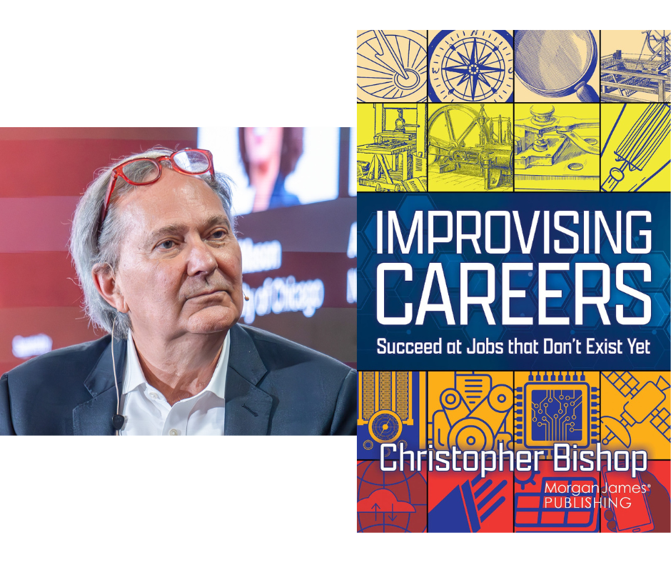 Photo of Christopher Bishop and Improvising Careers book cover 